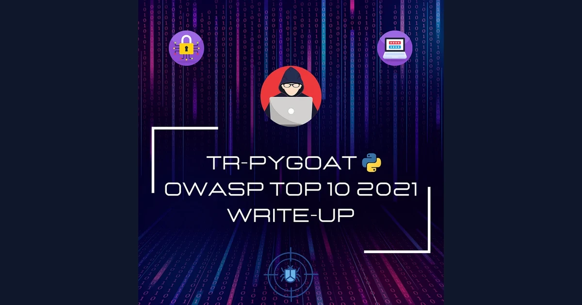 PyGoat OWASP Top 10 (2021) Walkthrough Cover